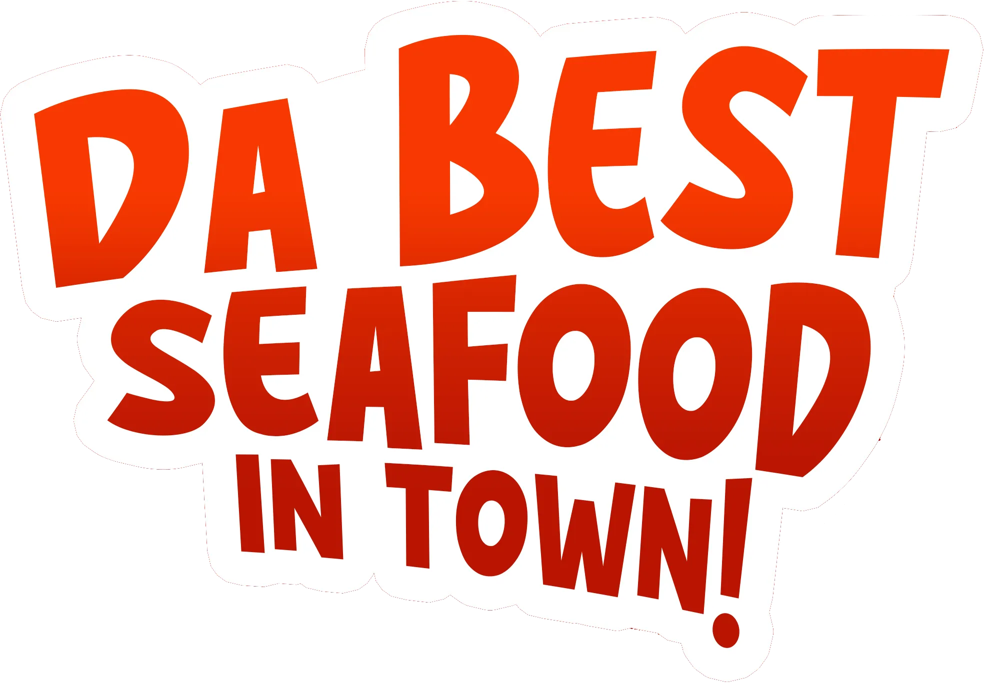 Da Best Seafood in Town!